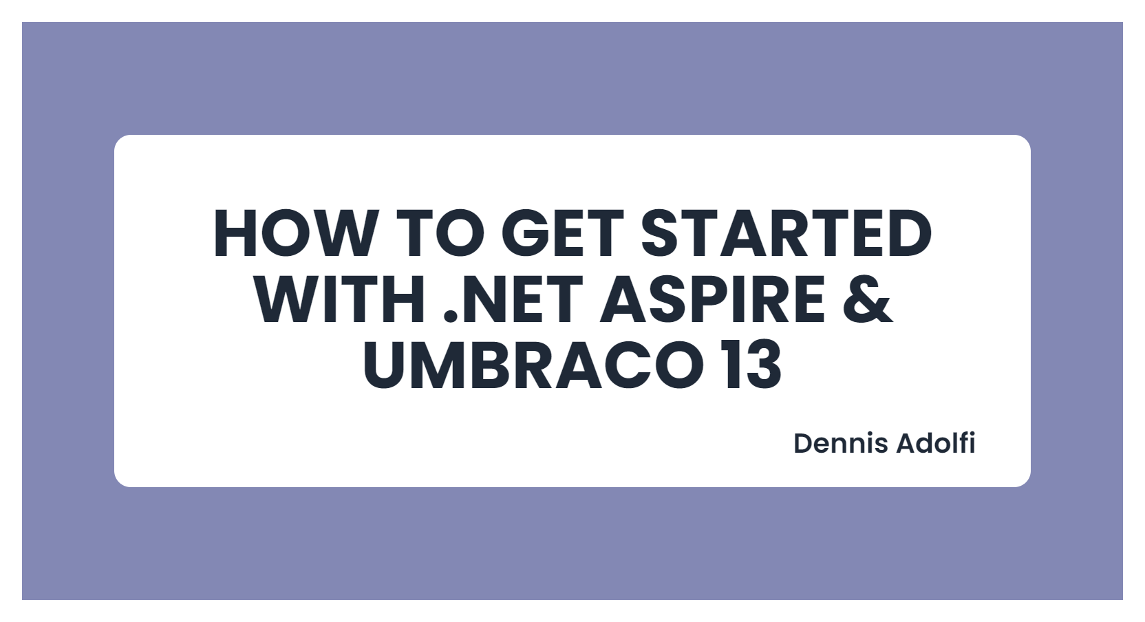 Tutorial: How to get started with .NET Aspire & Umbraco 13